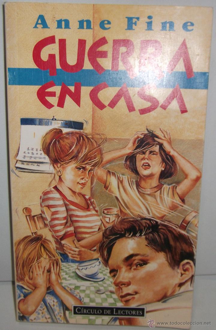 Libros de segunda mano: GUERRA EN CASA &middot;&middot; ANNE FINE . - Foto 1
