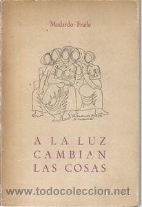 Libros de segunda mano: A la luz cambian las cosas - FRAGA IRIBARNE, MANUEL - Foto 1