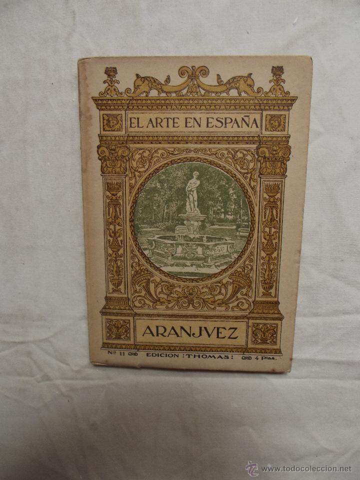 Libros de segunda mano: EL ARTE EN ESPA&Ntilde;A - ARANJUEZ N&ordm; 11 - Foto 1