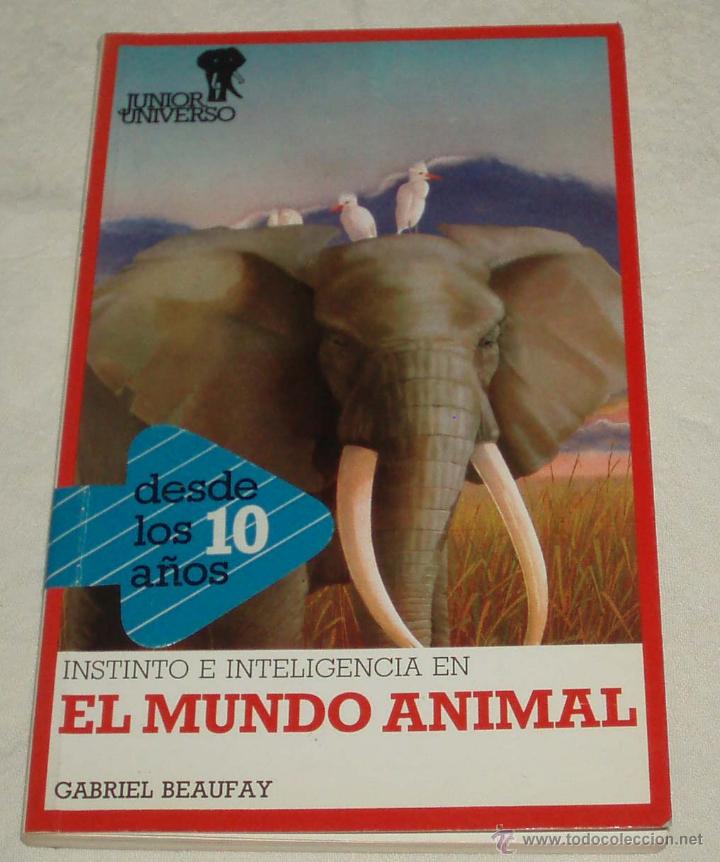 Libros de segunda mano: instinto e inteligencia en el mundo animal  Gabriel Beaufay - Foto 1