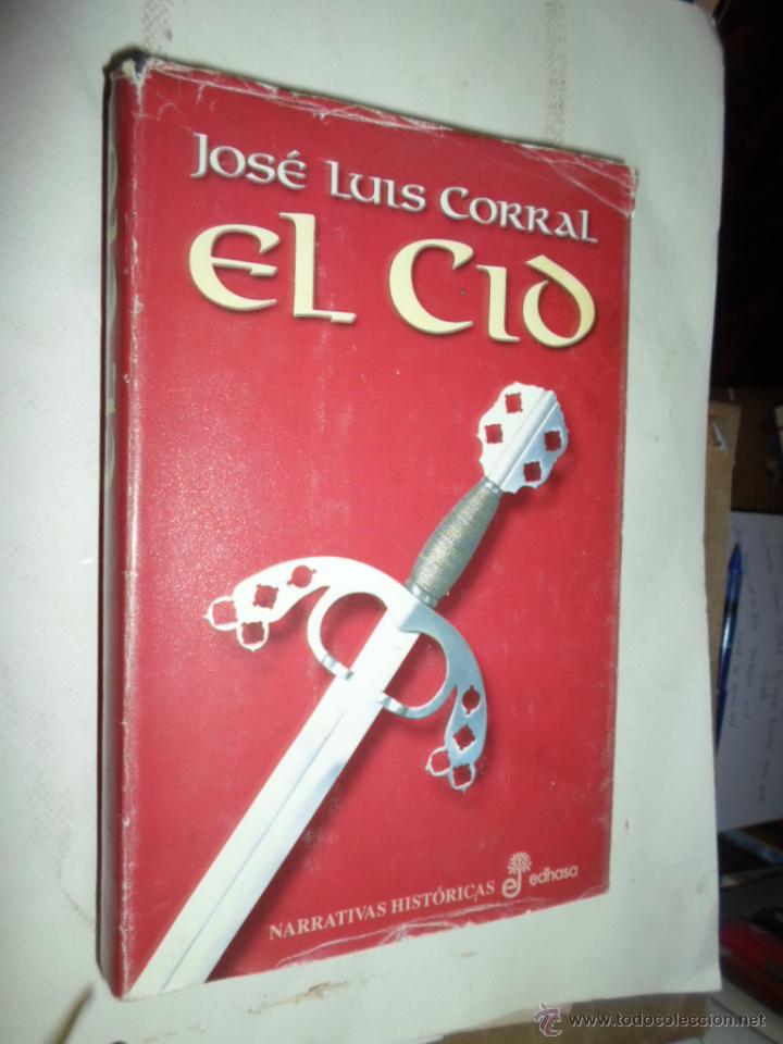 Libros de segunda mano: Jose Luis Corral, El Cid, EDHASA, 2000 - Foto 1
