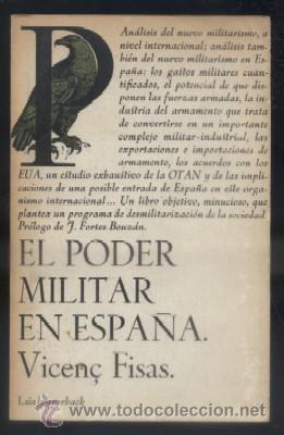 Libros de segunda mano: EL PODER MILITAR EN ESPA&Ntilde;A.   FISAS, VICENC.         A-HM-907 - Foto 1