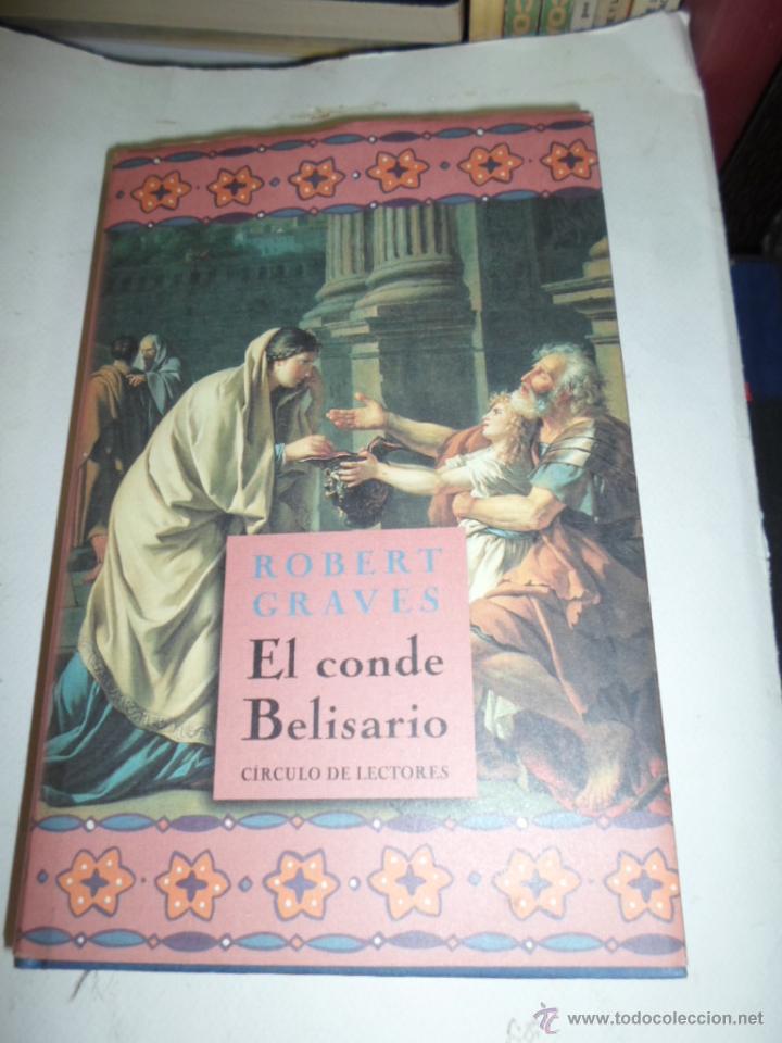 Libros de segunda mano: Robert Graves. El Conde Belisario, Circulo de Lectores - Foto 1