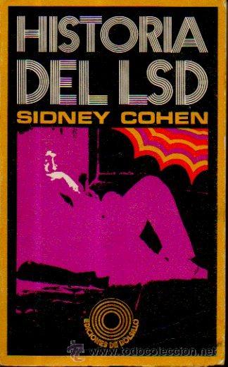 Libros de segunda mano: Historia del LSD. Sidney Cohen. Cuadernos para el di&aacute;logo,  1972 - Foto 1