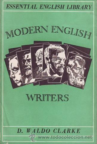 Libros de segunda mano: CLARKE, DAVID WALDO: MODERN ENGLISH WRITERS - Foto 1