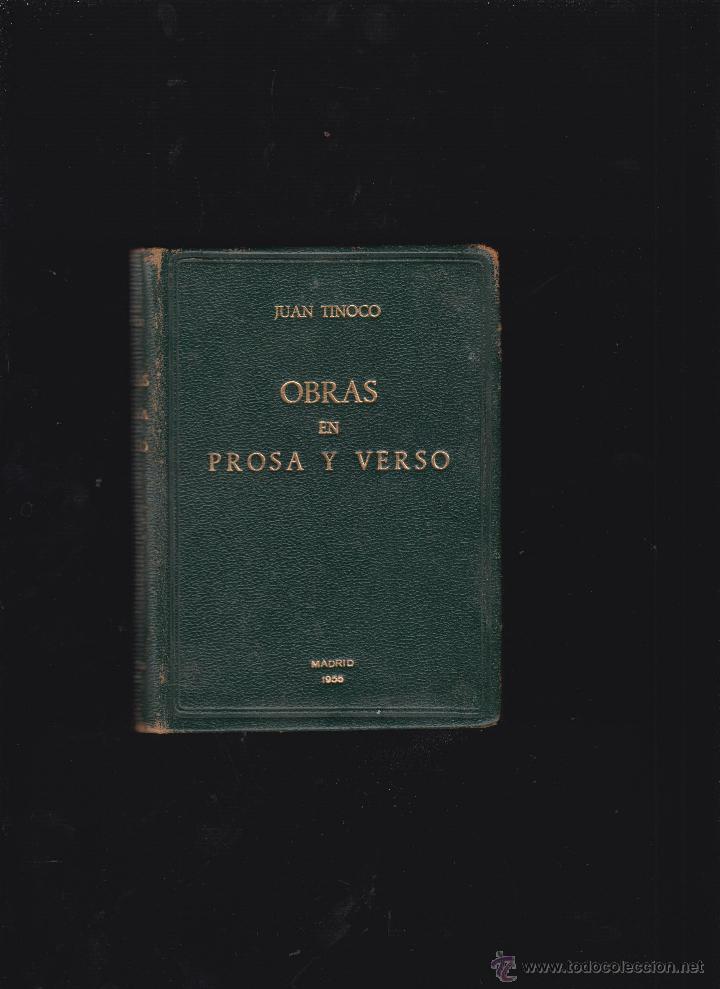 Libros de segunda mano: OBRAS EN PROSA Y VERSO / JUAN TINOCO -ED. A&Ntilde;O 1955 - Foto 1