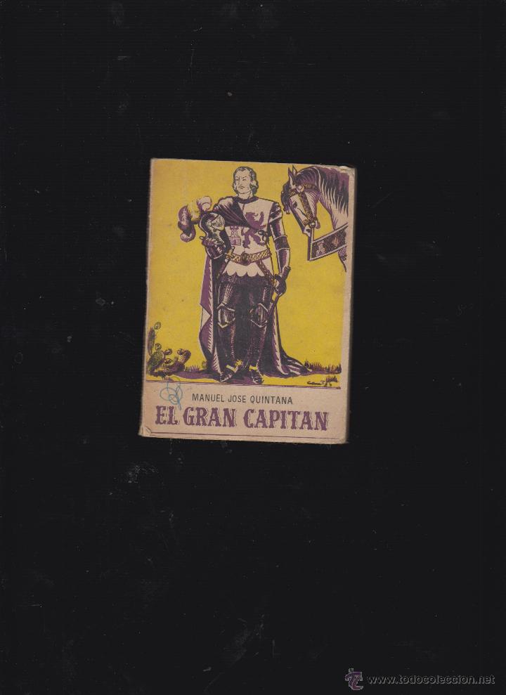 Libros de segunda mano: EL GRAN CAPIT&Aacute;N / MANUEL JOS&Eacute; QUINTANA - Foto 1