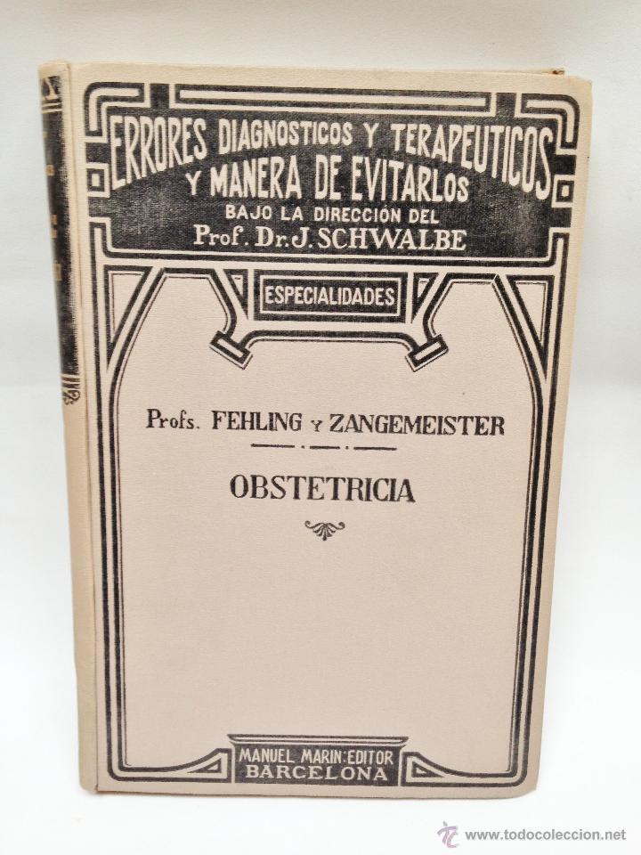 Libros de segunda mano: ERRORES DIAGNOSTICOS Y TERAPEUTICOS Y MANERAS DE EVITARLOS &middot;&middot; OBSTETRICIA &middot;&middot; 1924&middot;&middot; ZANGEMEISTER