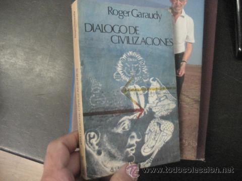 Libros de segunda mano: DIALOGO DE CIVILIZACIONES, GARAUDY ROGER REF PARACIENCIAS BS8 - Foto 1