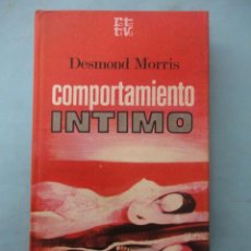 Libros de segunda mano: COMPORTAMIENTO ÍNTIMO. DESMOND MORRIS