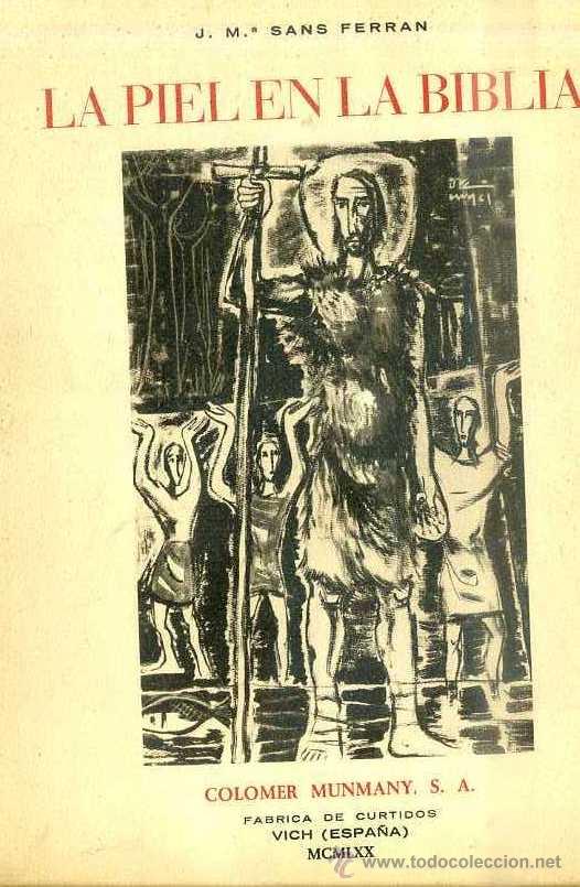 Libros de segunda mano: SANS FERRAN : LA PIEL EN LA BIBLIA (VICH, 1970) - Foto 1