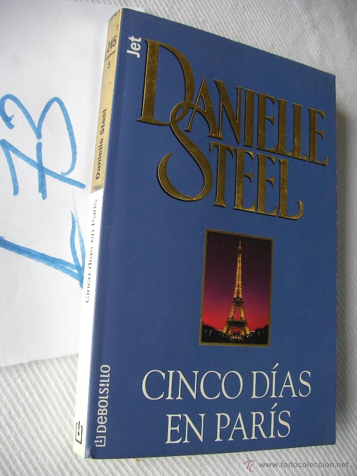 Libros de segunda mano: CINCO DIAS EN PARIS - DANIELLE STEEL - ENVIO GRATIS A ESPA&Ntilde;A - Foto 1