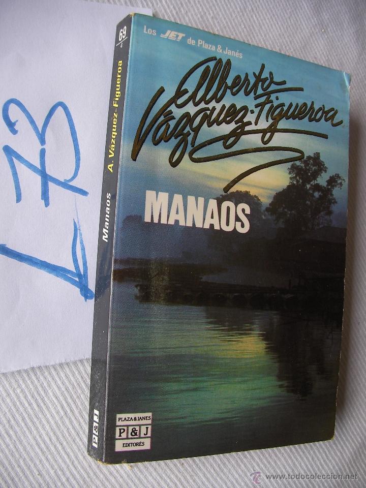 Libros de segunda mano: MANAOS - ALBERTO VAZQUEZ FIGUEROA - Foto 1