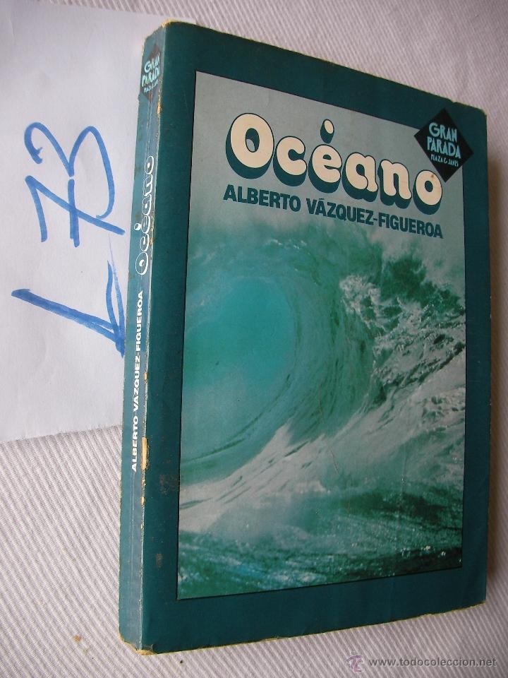 Libros de segunda mano: OCEANO - ALBERTO VAZQUEZ FIGUEROA - ENVIO GRATIS A ESPA&Ntilde;A - Foto 1