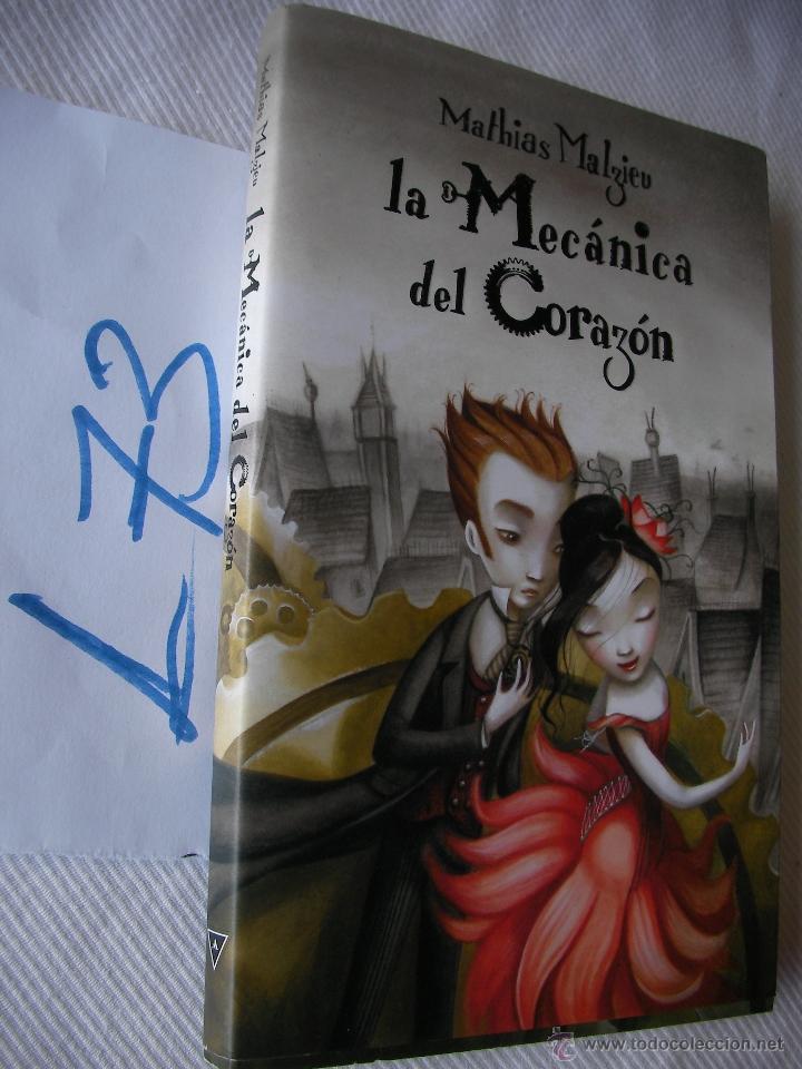 Libros de segunda mano: LA MECANICA DEL CORAZON - MATHIAS MALZIEU - Foto 1