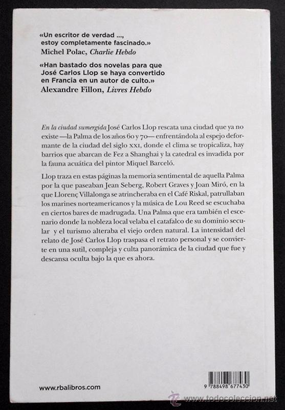 Libros de segunda mano: En la ciudad sumergida - Jos&eacute; Carlos Llop - RBA (2010) - Foto 2