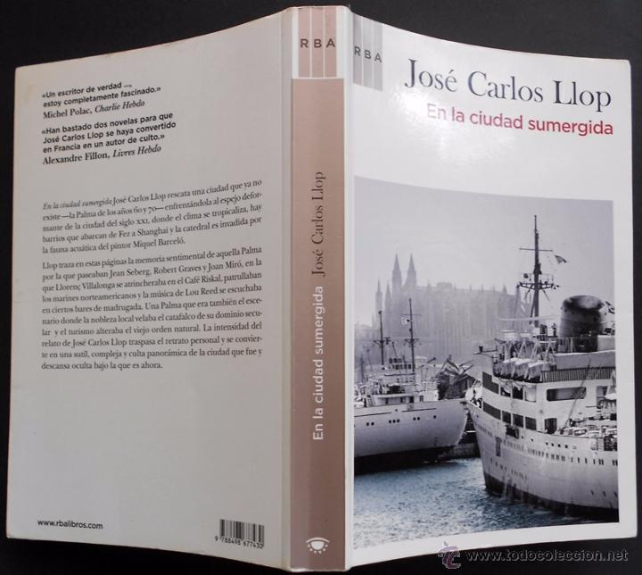 Libros de segunda mano: En la ciudad sumergida - Jos&eacute; Carlos Llop - RBA (2010) - Foto 3