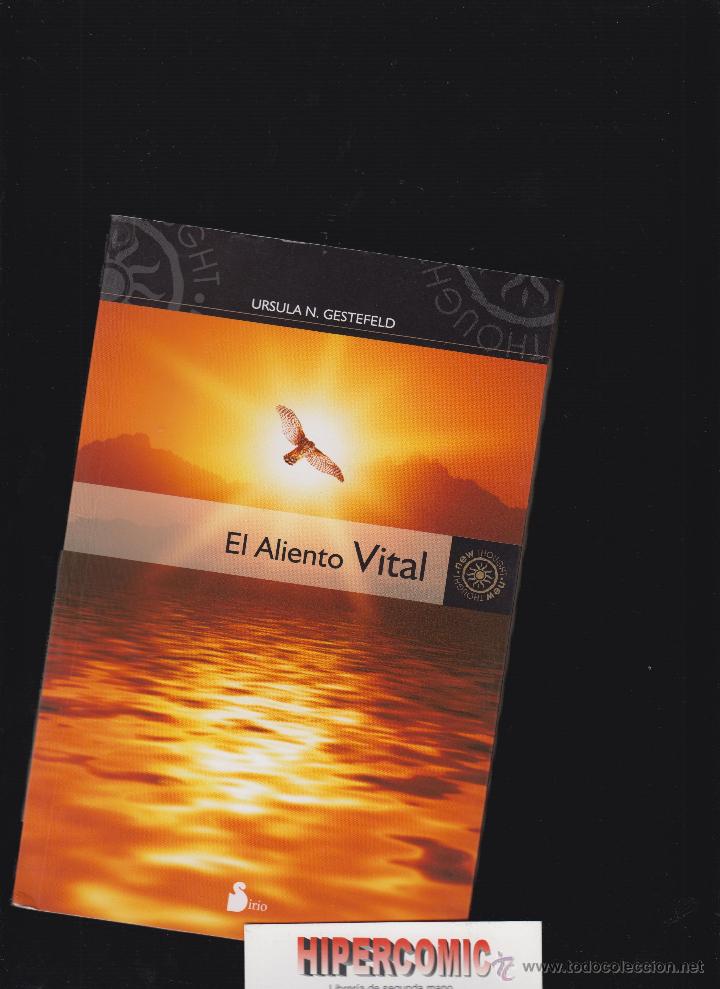 Libros de segunda mano: EL ALIENTO VITAL / URSULA N. GESTEFELD -ED. SIRIO - Foto 1