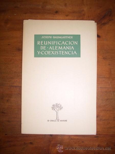 Libros de segunda mano: BAUMGARTNER, Joseph. Reunificaci&oacute;n de Alemania y coexistencia - Foto 1