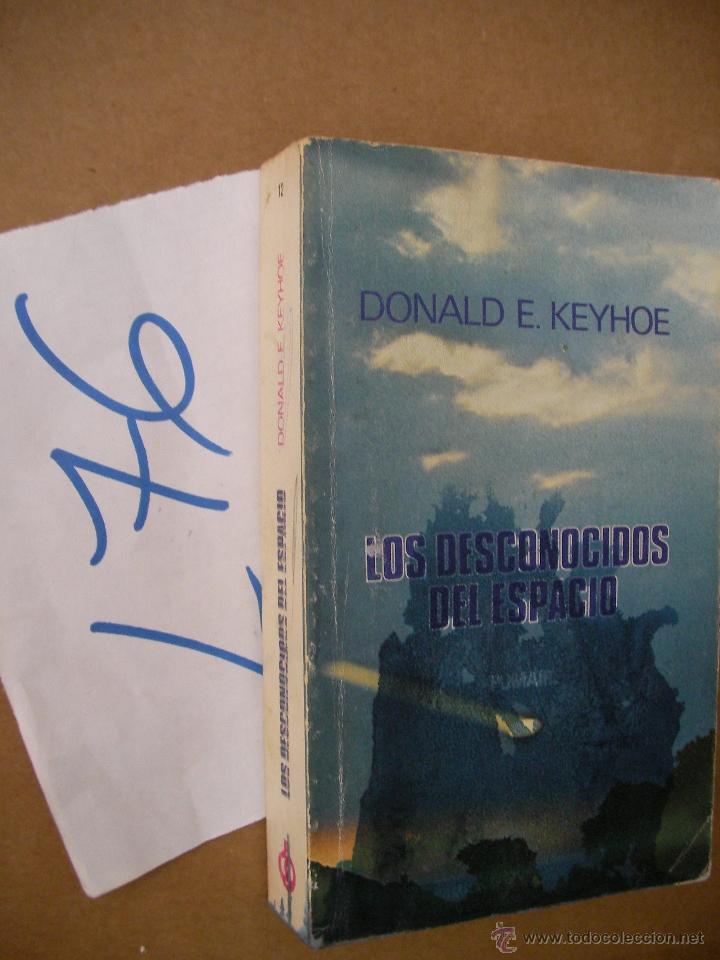 Libros de segunda mano: LOS DESCONOCIDOS DEL ESPACIO - DONALD KEYHOE - Foto 1