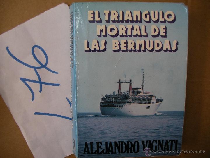 Libros de segunda mano: EL TRIANGULO MORTAL DE LAS BERMUDAS - ALEJANDRO VIGNATI - Foto 1