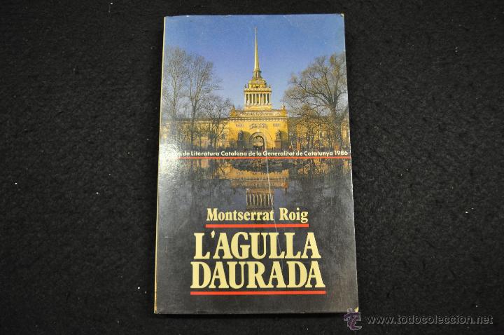 Libros de segunda mano: Lagulla daurada - Montserrat Roig - NOB - Foto 1