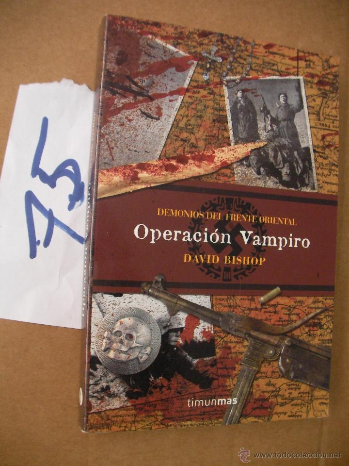 Libros de segunda mano: OPERACION VAMPIRO - DAVID BISHOP - Foto 1