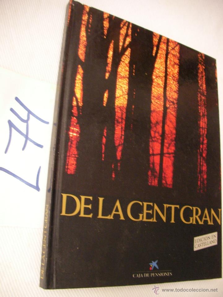 Libros de segunda mano: DE LA GENT GRAN (EDICION EN CASTELLANO) - Foto 1