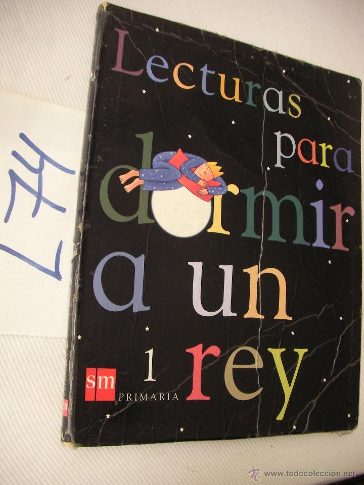Libros de segunda mano: LECTURAS PARA DORMIR A UN REY - Foto 1