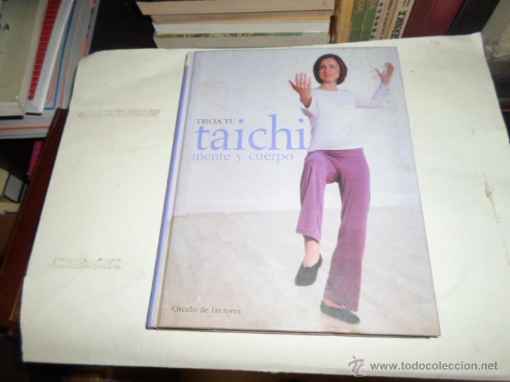 Libros de segunda mano: Tricia Yu, Taichi, mente y cuerpo, Circulo de Lectores - Foto 1
