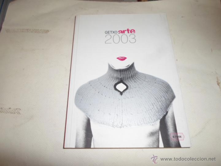 Libros de segunda mano: Getxoarte 2003
