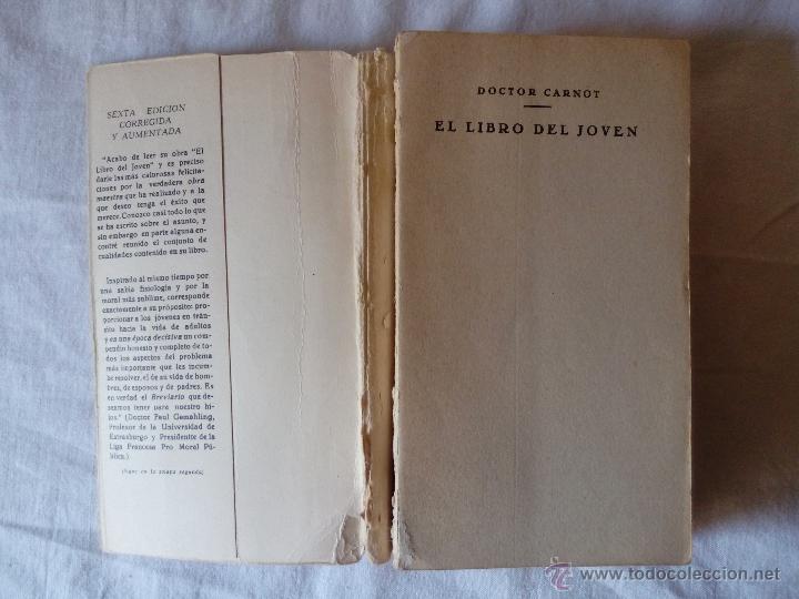 Libros de segunda mano: EL LIBRO DEL JOVEN .DOCTOR CARNOT. IMPRESO EN 1965. EDICIONES ESTUDIUM. - Foto 4