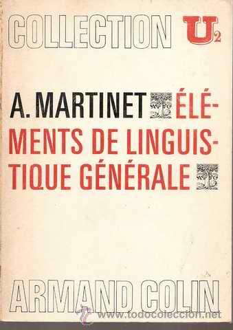 Libros de segunda mano: &Eacute;LEMENTS DE LINGUISTIQUE G&Eacute;N&Eacute;RALE - ANDR&Eacute; MARTINET - Foto 1