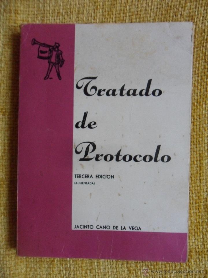 Libros de segunda mano: TRATADO DE PROTOCOLO. JACINTO CANO DE LA VEGA. TERCERA EDICION AUMENTADA.. VALENCIA 1965. RUSTICA. 2 - Foto 1