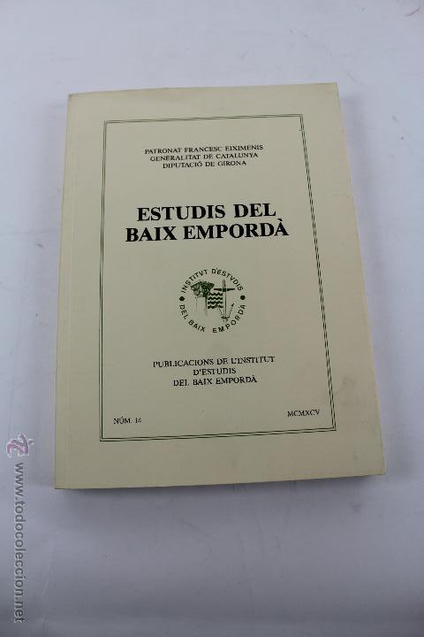 Libros de segunda mano: L- 2276. ESTUDIS DEL BAIX EMPORDA. 1995. - Foto 1