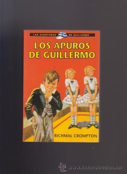 Libros de segunda mano: LOS APUROS DE GUILLERMO - RICHMAL CROMPTON - RBA EDITORIAL 2001 - Foto 1