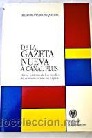 Libros de segunda mano: De la gazeta nueva al canal plus. Breve historia de los medios de comunicaci&oacute;n en Espa&ntilde;a