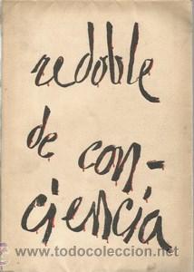 Libros de segunda mano: Redoble de conciencia. Papel hilo guarro, ejemplar de prueba - DE OTERO, BLAS