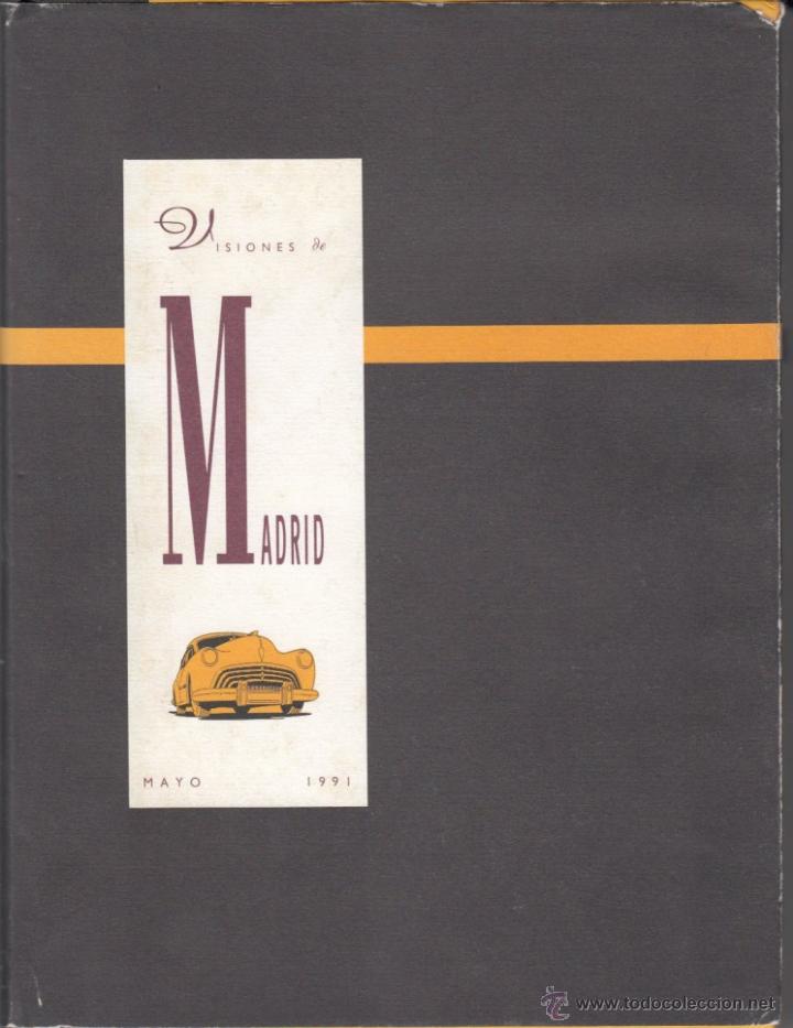 Libros de segunda mano: VISIONES DE MADRID EXPOSICI&Oacute;N 1991 REAL ACADEMIA DE SAN FERNANDO BONET ARROYO POMBO LUCIO MU&Ntilde;OZ AVIA