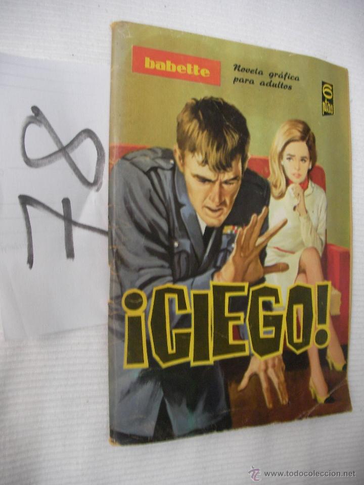 Libros de segunda mano: ANTIGUA NOVELA GRAFICA - CIEGO - BABETTE - Foto 1