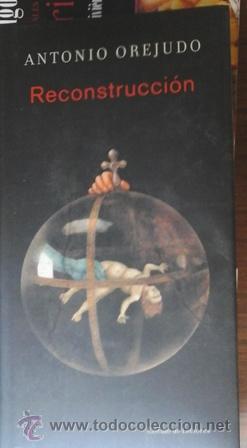 Libros de segunda mano: Reconstrucci&oacute;n, Antonio Orejudo - Foto 1
