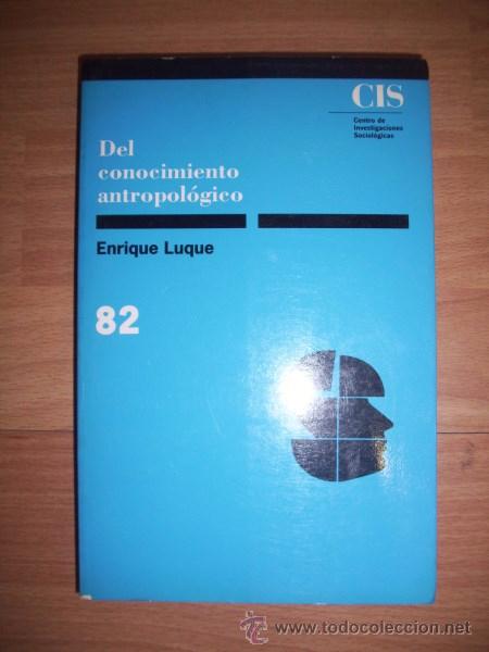 Libros de segunda mano: LUQUE, Enrique. Del conocimiento antropol&oacute;gico - Foto 1