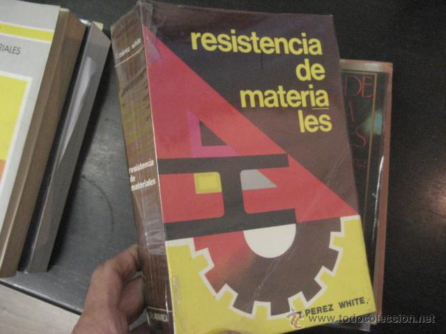 Libros de segunda mano: RESISTENCIA DE MATERIALES, PEREZ WHITE, REF TECNICOS BS3 - Foto 1