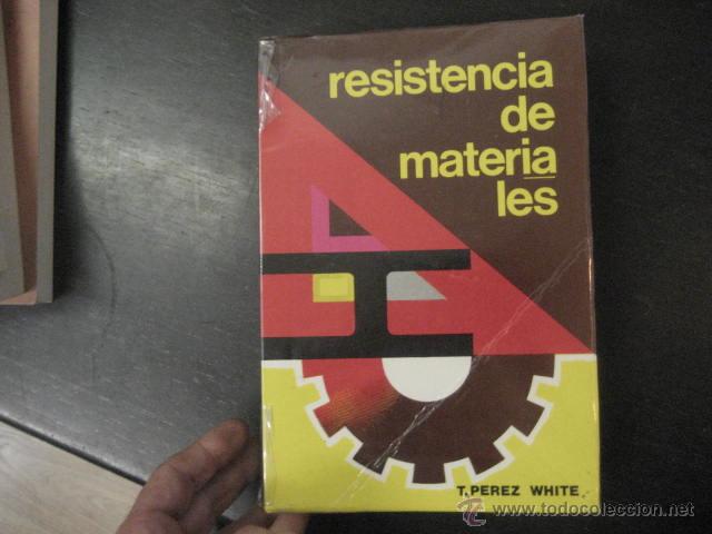 Libros de segunda mano: RESISTENCIA DE MATERIALES, PEREZ WHITE, REF TECNICOS BS3 - Foto 2