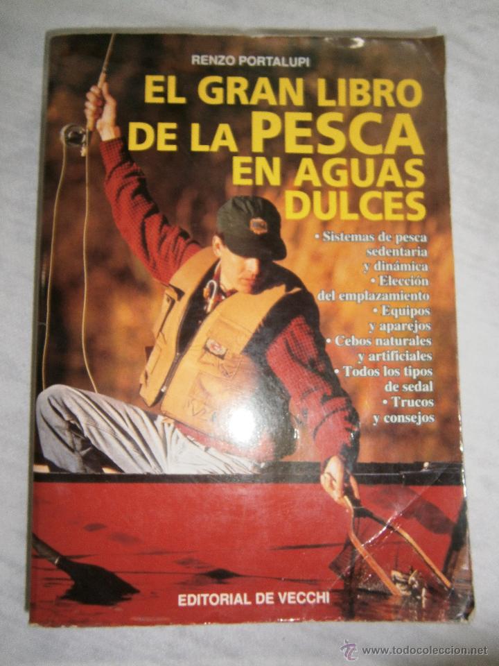 Libros de segunda mano: EL GRAN LIBRO DE LA PESCA EN AGUAS DULCES. - Foto 1