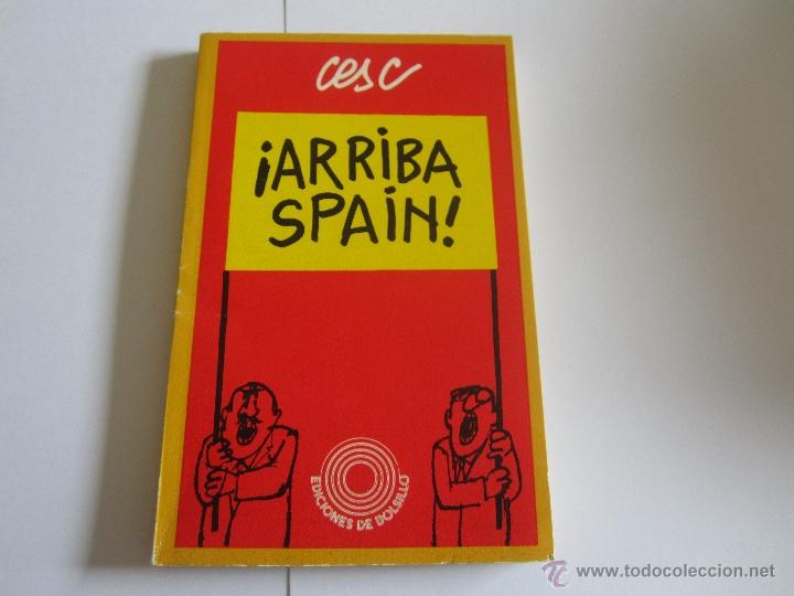 Libros de segunda mano: Arriba Spain. Cesc. Francesc Vila. Ediciones de bolsillo - Foto 1