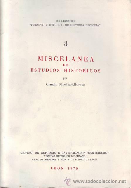 Libros de segunda mano: SANCHEZ-ALBORNOZ, CLAUDIO: MISCELANEA DE ESTUDIOS HISTORICOS - Foto 1
