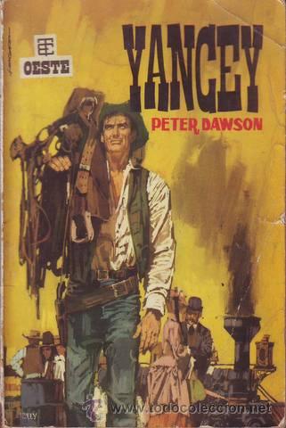 Libros de segunda mano: DAWSON, PETER: YANCEY. Toray 1962 - Foto 1