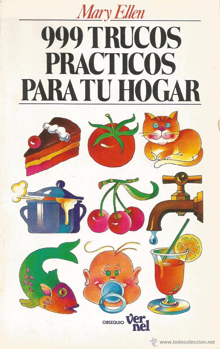 Libros de segunda mano: 999 TRUCOS PR&Aacute;CTICOS PARA TU HOGAR - MARY ELLEN - Foto 1