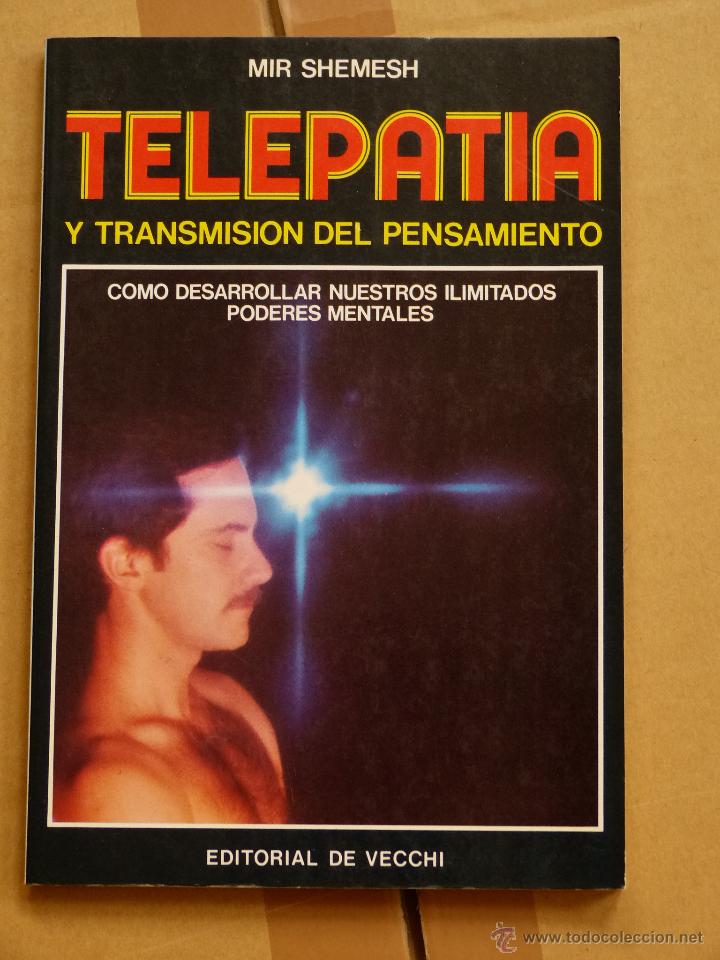 Livres d'occasion: TELEPATIA Y TRANSMISION DEL PENSAMIENTO - MIR SCHEMESH (COMO NUEVO)